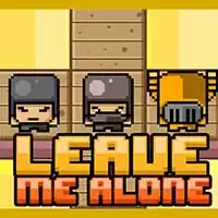 leave_me_alone Խաղեր